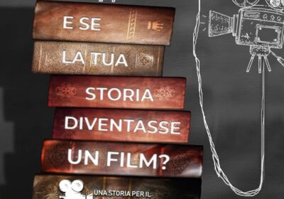 “UNA STORIA PER IL CINEMA”, AL VIA LA SESTA EDIZIONE