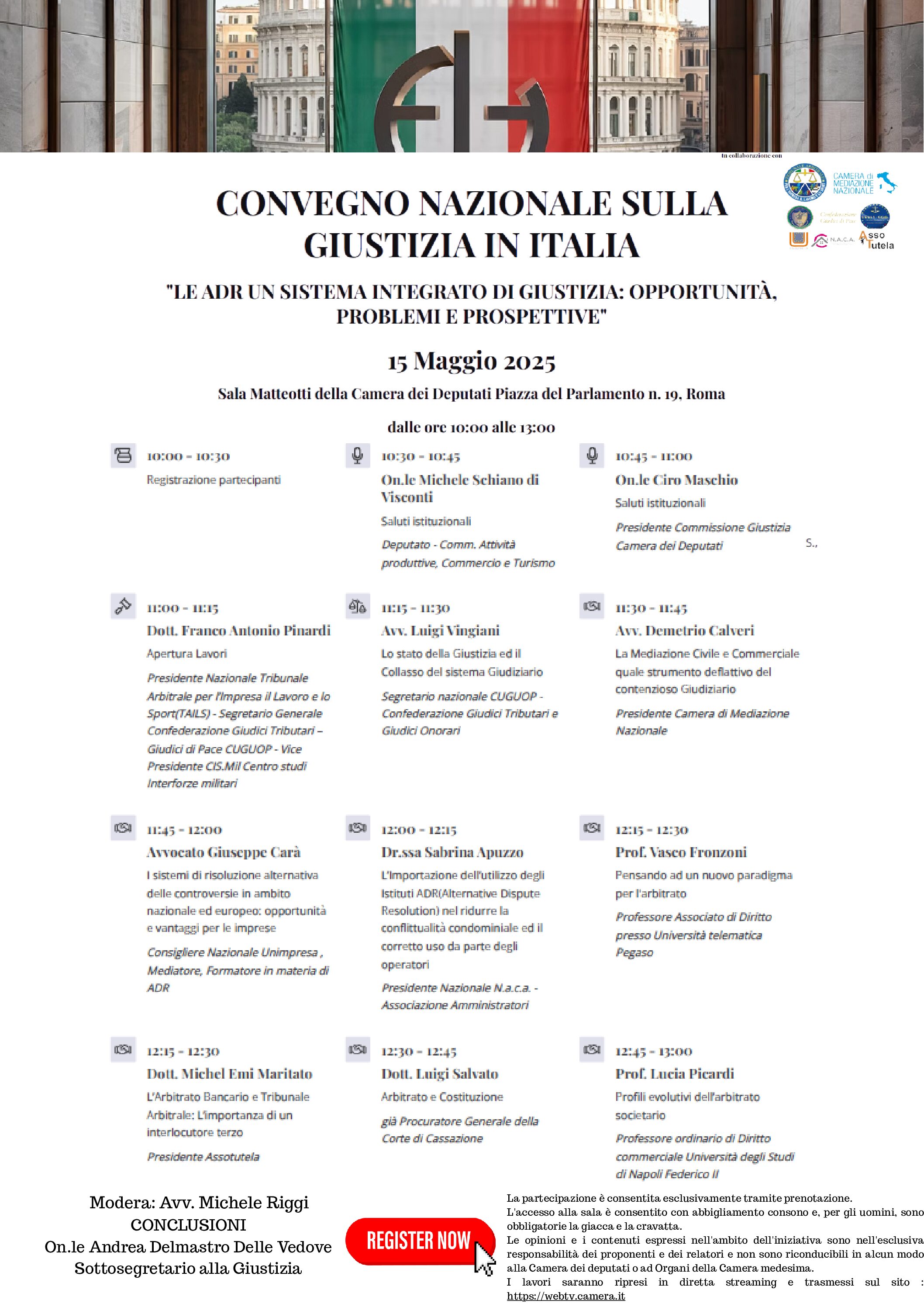 Camera dei Deputati – Sala Matteotti Convegno sulla Giustizia in Italia e le ADR: Stato, Criticità e Prospettive